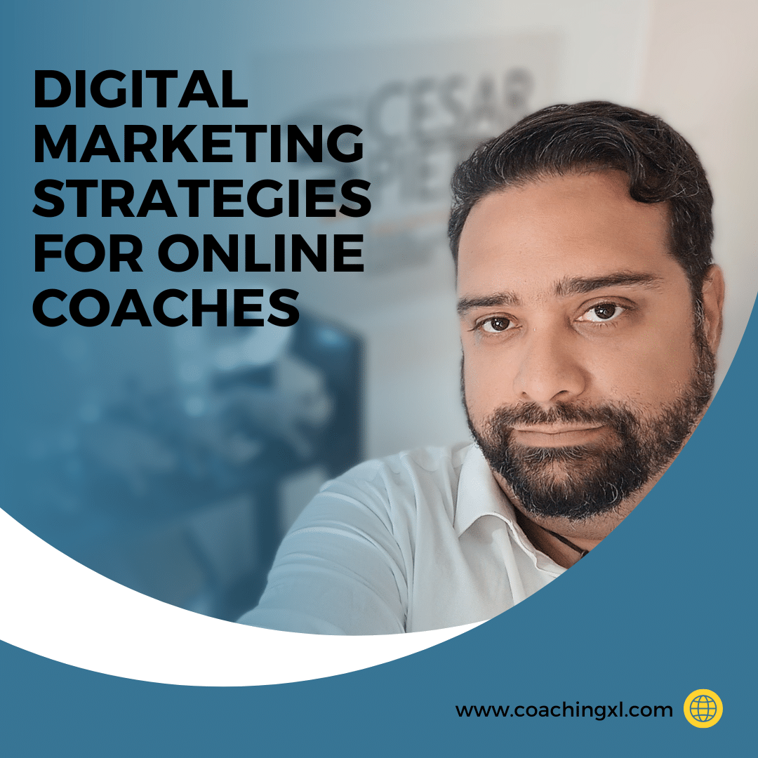 Digital Marketing Strategies for Online Coaches